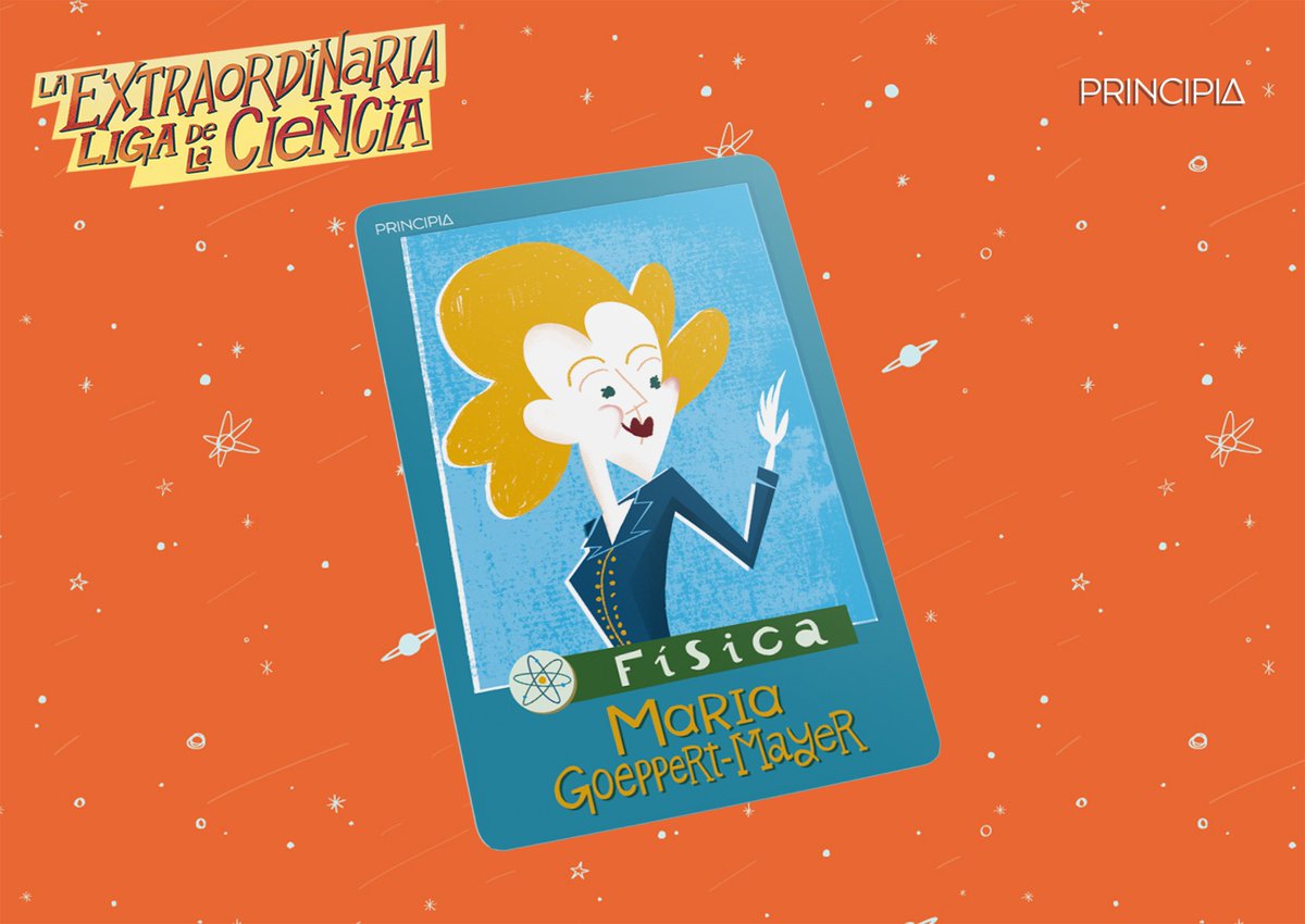 Maria Goeppert-Mayer en La extraordinaria liga de la ciencia